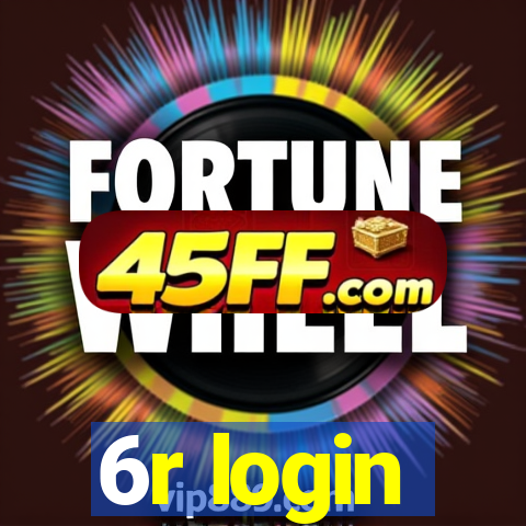 6r login